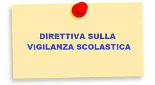 DIRETTIVA SULLA VIGILANZA DEGLI ALUNNI. RESPONSABILITÀ ED OBBLIGHI DEL PERSONALE DOCENTE E ATA